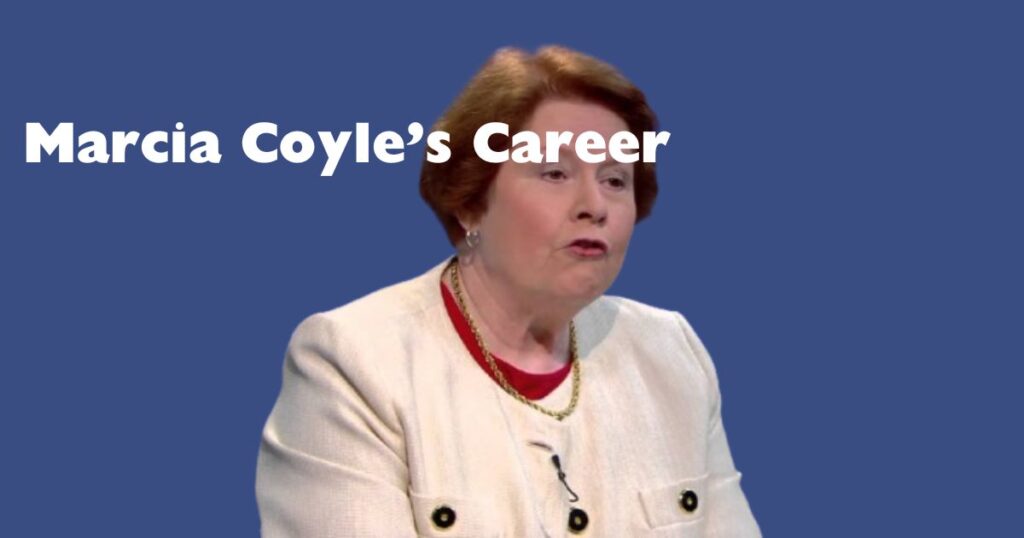 Marcia Coyle’s Career