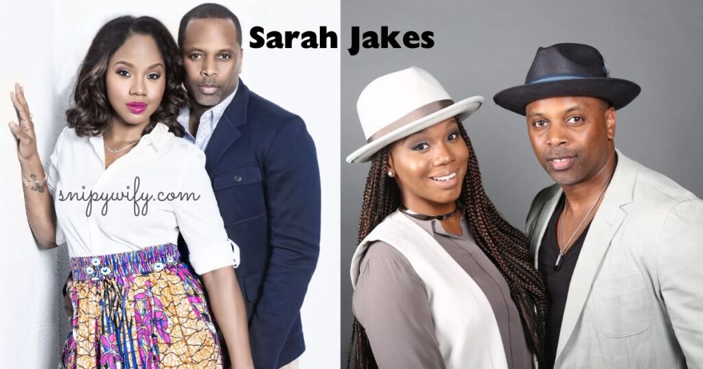 Who Is Sarah Jakes Roberts