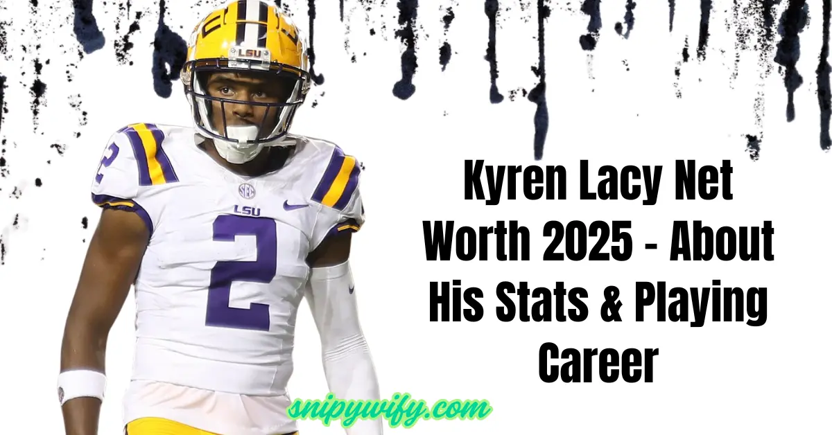 Kyren Lacy Net Worth 2025 – About His Stats & Playing Career